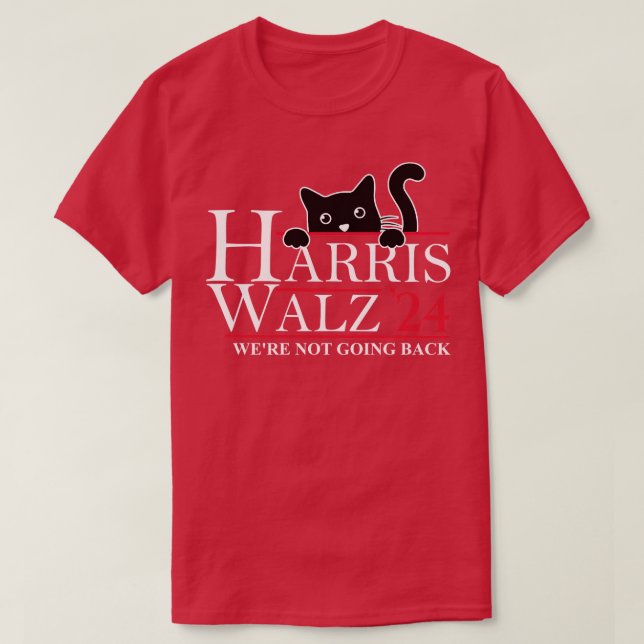 Walz 2024 Nous ne retournons pas Chat Lady TShirt (Design devant)