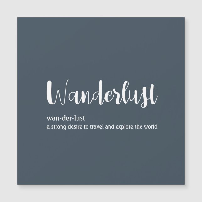 Wanderlust définition blanc gris bleu couleur (Devant)