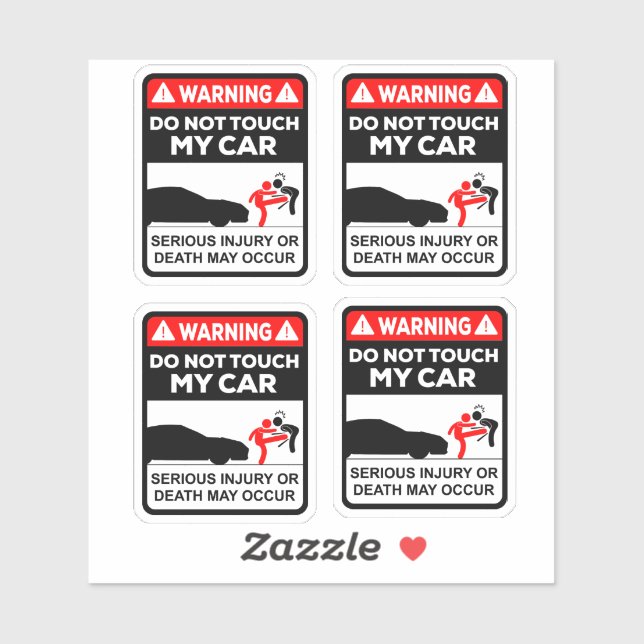 Warning Do Not Touch My Car Vinyl Stickers (Feuille)