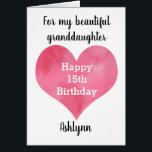 Watercolor Heart 15e Birthday Granddaughter<br><div class="desc">A personalized 15th birthday granddaughter card that objets a watercolor pink heart,  which you can personalize underneath with name. The inside of this 15th birthday card reads a sweet sensit for her,  which can be personalized if wanted. This would make a unique birthday keepsake for</div>