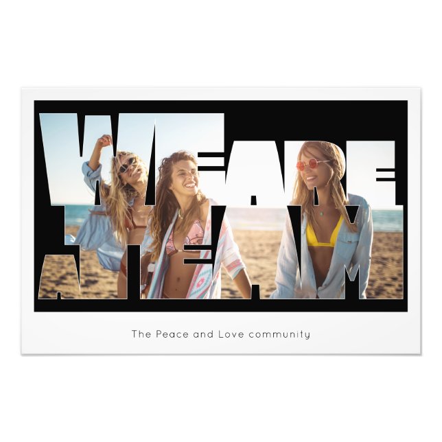 "We Are a Team" Custom Photo Poster (Devant)