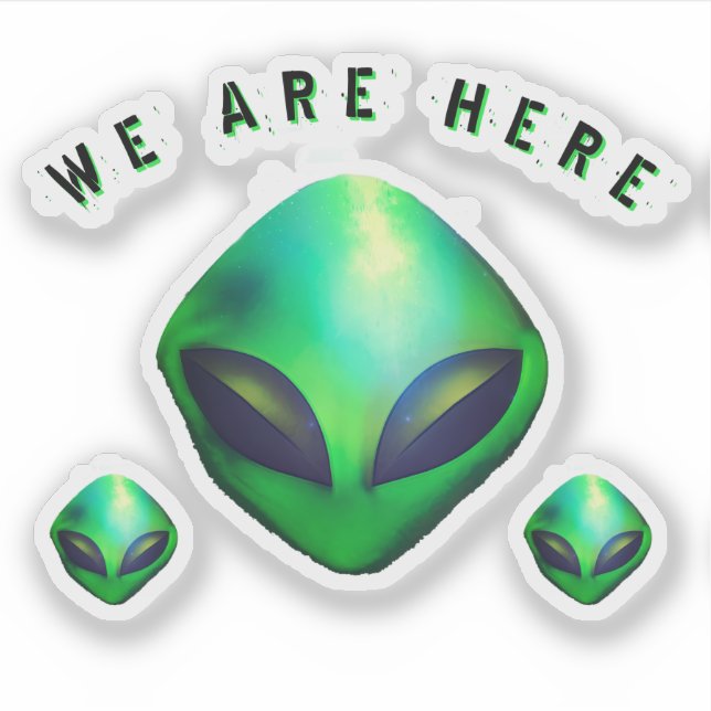 "We Are Here" Green Alien head Sticker (Devant)