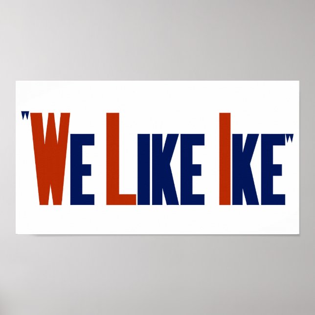 We Like Ike -- Eisenhower Election Poster (Devant)