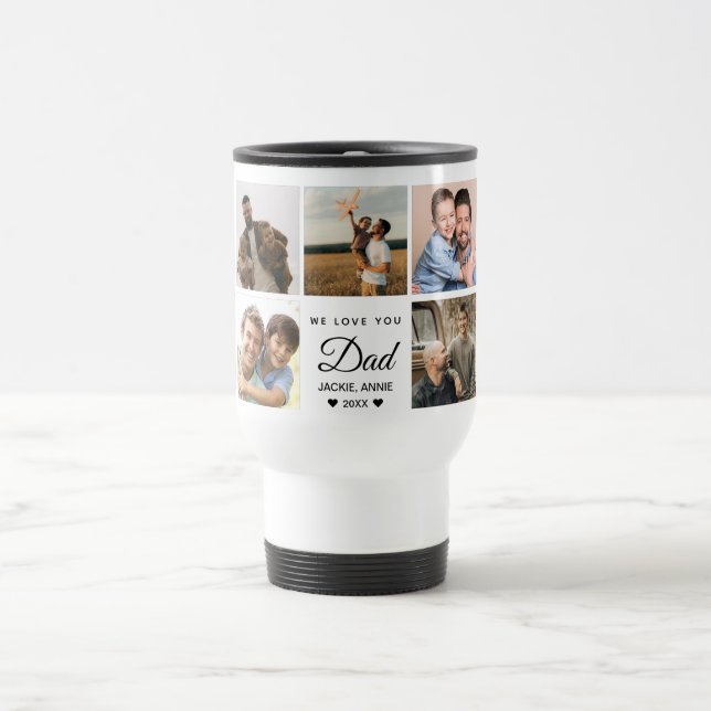 "We Love You Dad" Photo Travel Mug (Centre)