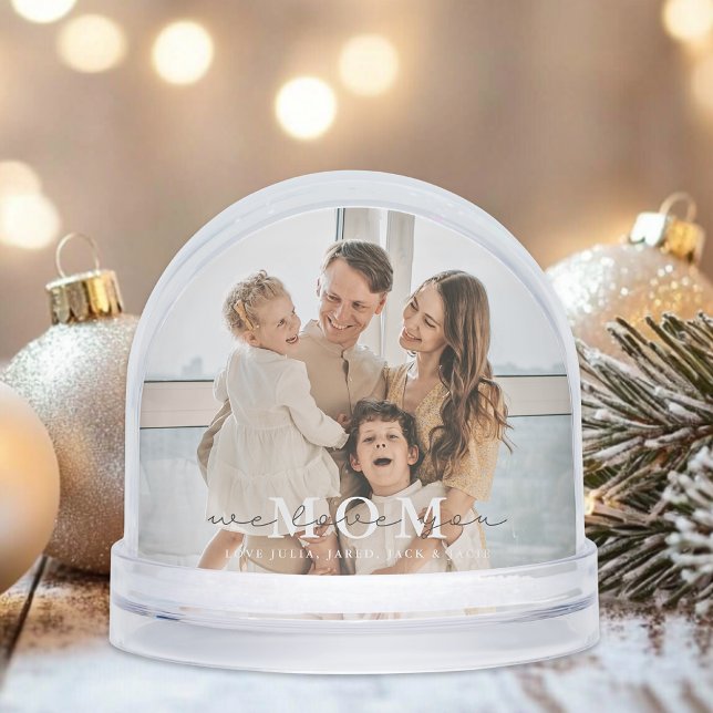 We Love You Mom Custom Snow Globe (Créateur téléchargé)