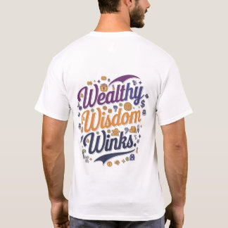 Wealthy Wisdom Winks Graphic simple T-shirt