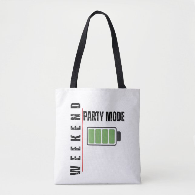 Weekend Party Mode – Full Battery Energy Tote Bag (Devant)