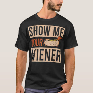 Weiner Chien Montrez-Moi Votre T-Shirt Wiener Dach