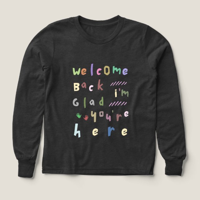 Welcome back I'm Glad You're Here back To School (Motif recto)