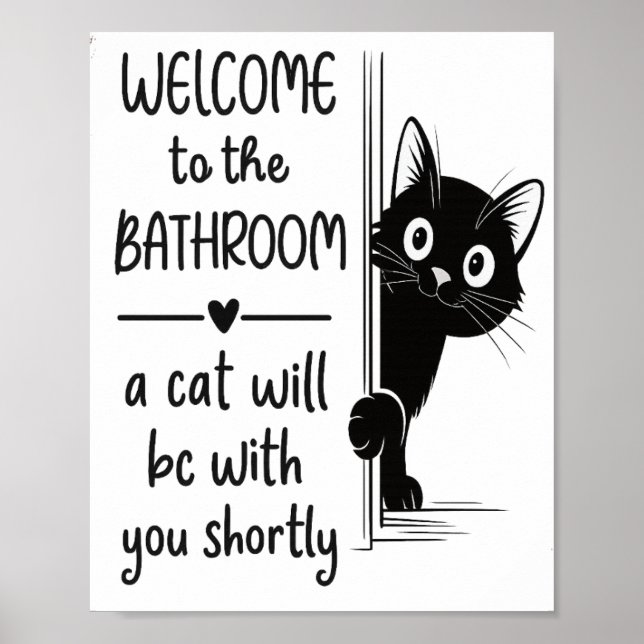  Welcome To The Bathroom Cat Companion Poster  (Devant)