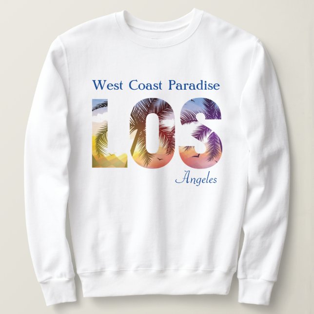 West Coast Paradise Los Angeles Sweatshirt (Design devant)