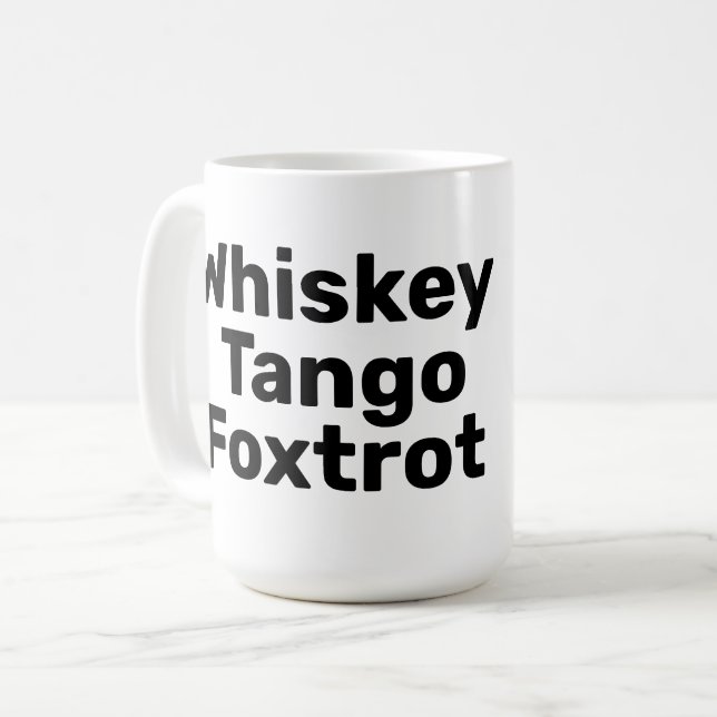 Whiskey Tango Foxtrot Mug (Devant gauche)