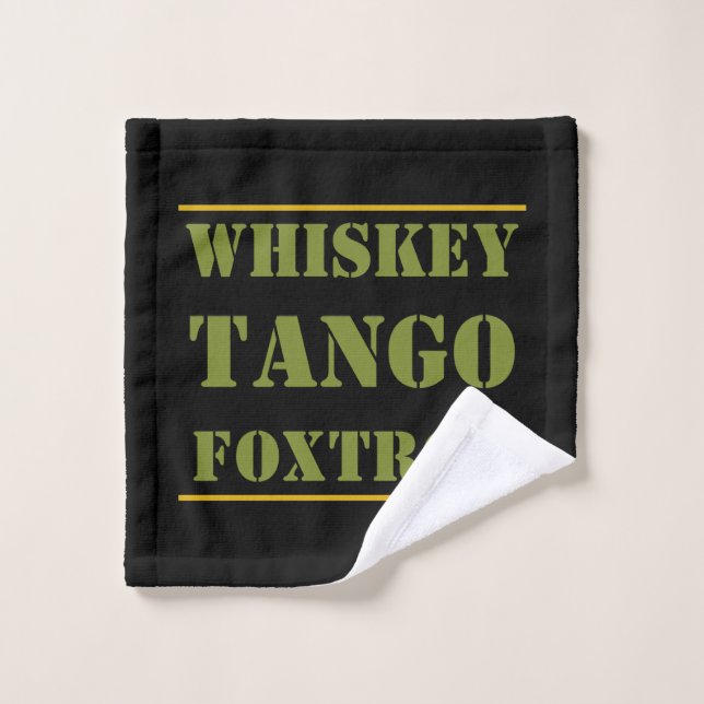 Whiskey Tango Foxtrot WTF (Gant de toilette)