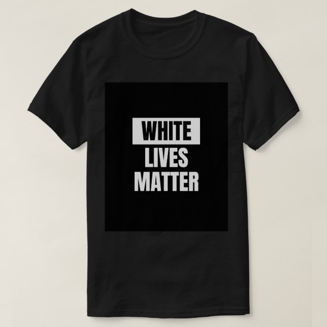 White Lives Matter Black T-shirt Taille M (Design devant)