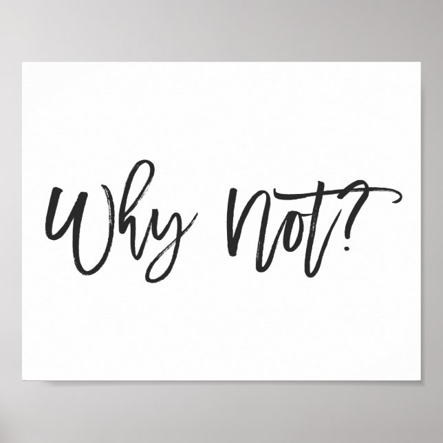 Why Not? Typography Poster (Devant)