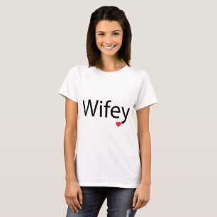 Wifey - T-shirt féminin