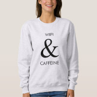 Wifi et sweatshirt de caféine
