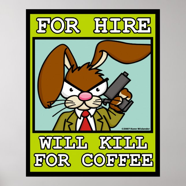 Will Kill for Coffee Poster (Devant)