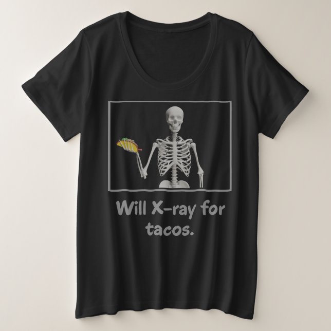 Will X-ray pour tacos : Rad Tech Humour (Design devant)