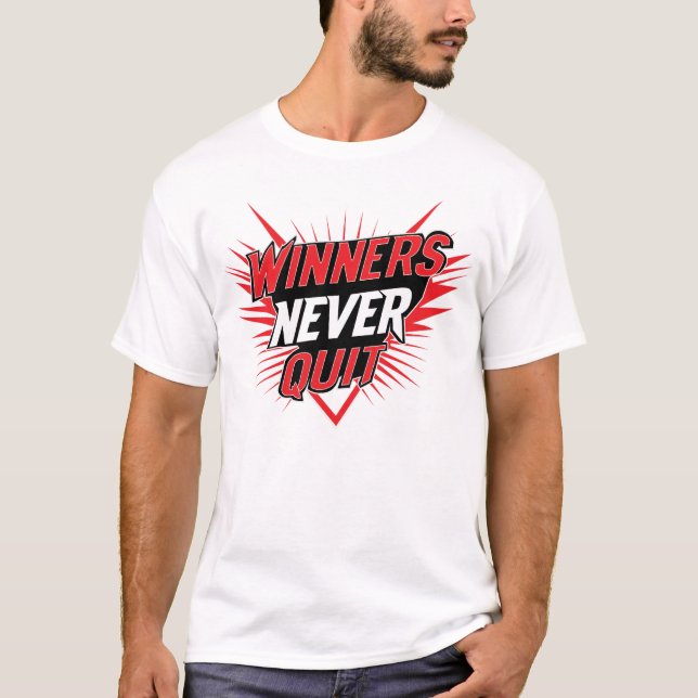 Winners Never Quit Typographic T-shirt design (Devant)
