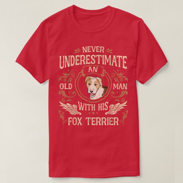 Wirehaired Fox Terrier dog Old Man T-Shirt (Design devant)