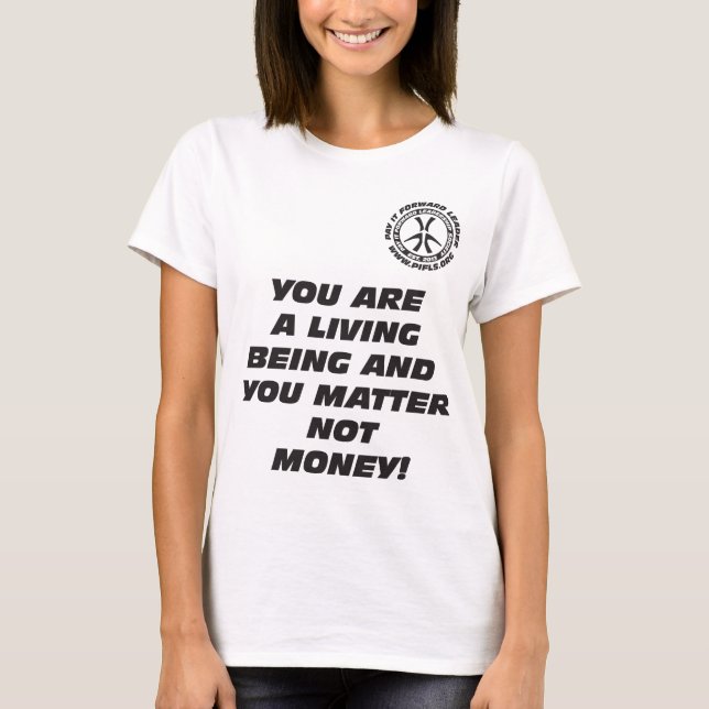 Wmns vous êtes être vivant T-shirt (Devant)