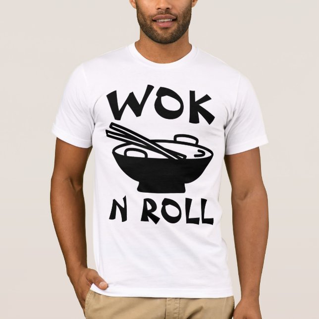 WOK N ROLL chinois nourriture Drôle T-shirts (Devant)