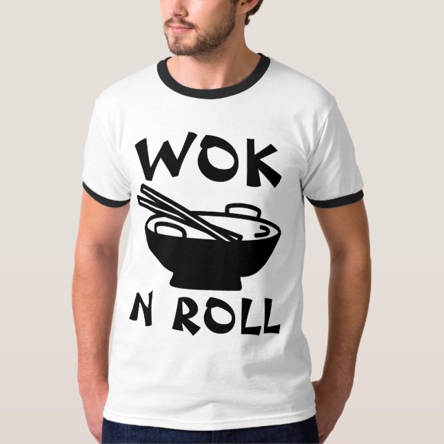 WOK N ROLL chinois nourriture Drôle T-shirts (Devant)