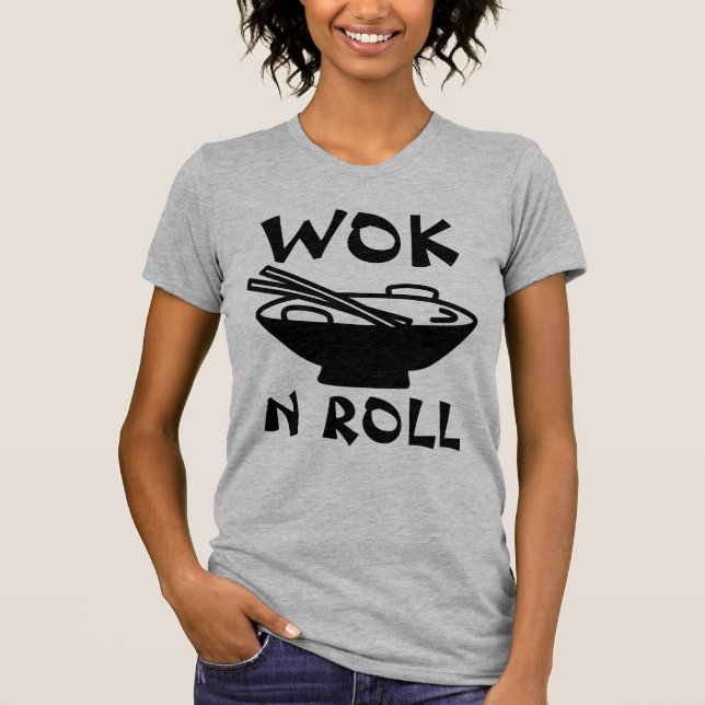 WOK N ROLL chinois nourriture Drôle T-shirts (Devant)