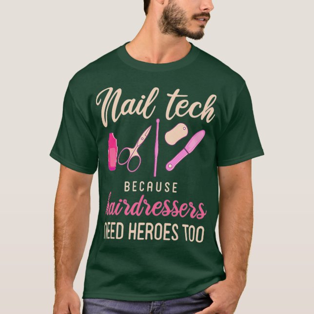 Womens Nail Tech T-shirt Funny Manicurist Saying (Devant)