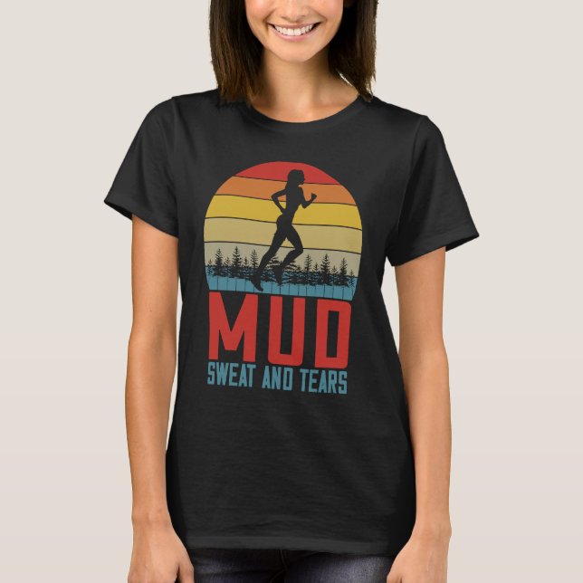 Womens  Running Saying Mud Sweat And Tears Trail R (Devant)