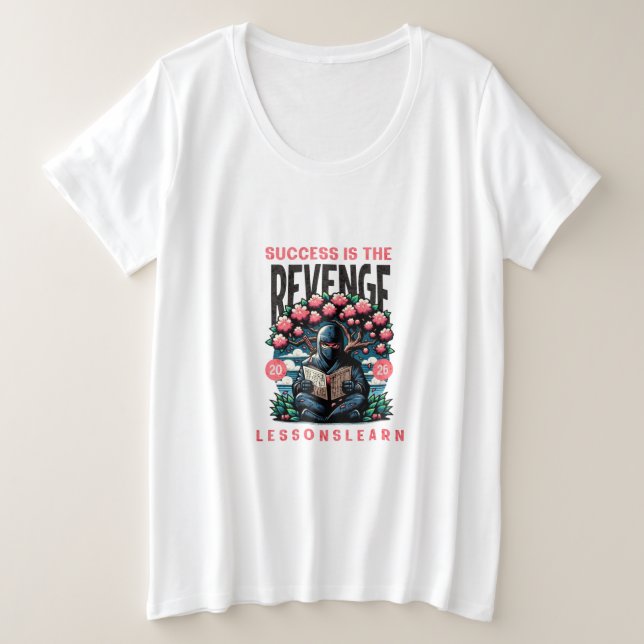 WOMEN'S SUCCESS REVENGE LESSONS LEARN PLUS SIZE T (Design devant)
