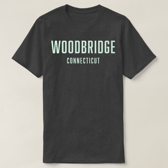 Woodbridge Connecticut TShirt (Design devant)