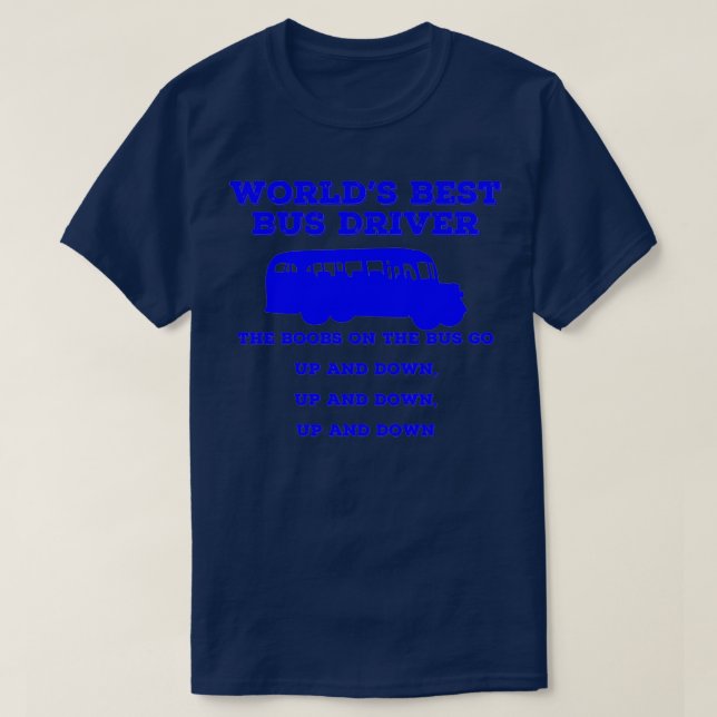 Worlds Best Bus Driver Classic TShirt (Design devant)