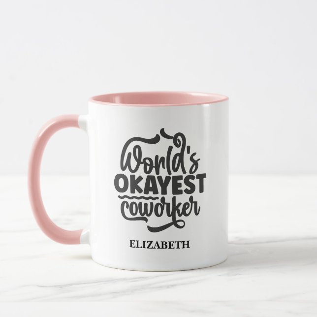 "World's Okayest Co-worker" Nom personnalisé Mug (Gauche)
