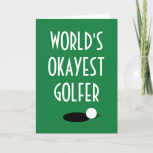 World's Okayest Golfer drôle carte de voeux de gol