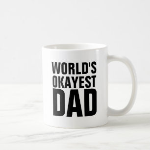 WORLDS OKAYEST PAPA CAFÉ MUGS