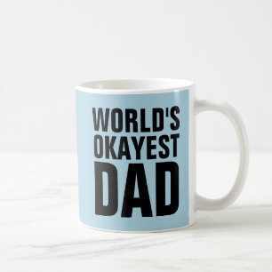 WORLDS OKAYEST PAPA CAFÉ MUGS