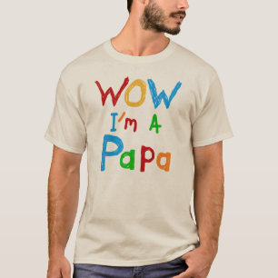 Wow, je suis un Papa Tshirts et GIfts