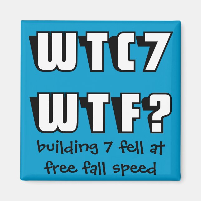 WTC 7 WTF ? aimant (Devant)