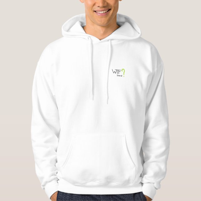 WTF ?  sweat - shirt à capuche de marque ! (Devant)