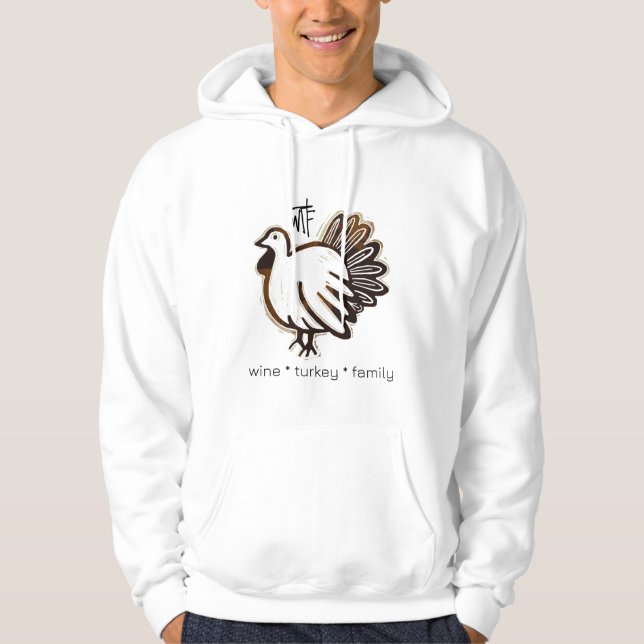 WTF Wine Turkey Sweat - shirt à capuche de famille (Devant)