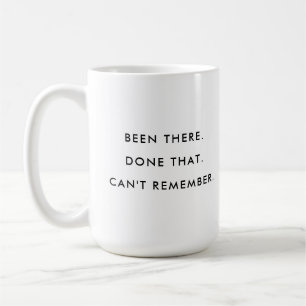 Y être allé et l'avoir fait Modifiable Mug à c