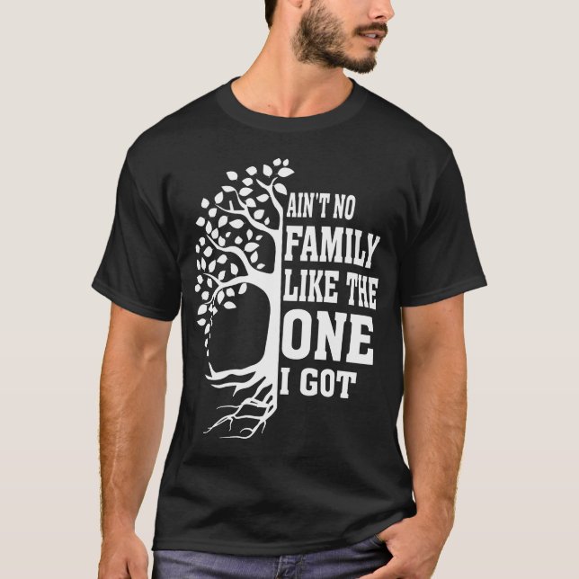 Y'a Pas De Famille Comme Celle Que J'ai T-shirt De (Devant)