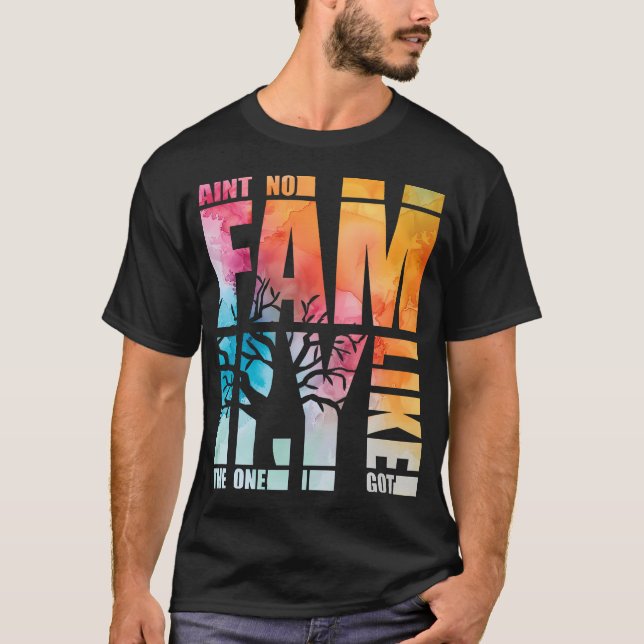 Y'a Pas De Famille Comme Celle Que J'ai T-shirt Dr (Devant)