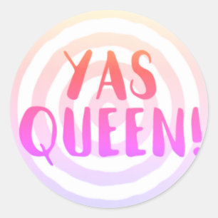 Yas Queen ! Stickers Bullseye Pink Circle