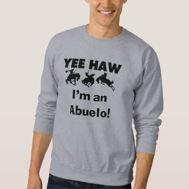 Yee Haw Je suis un T-shirts et cadeaux Abuelo (Devant)