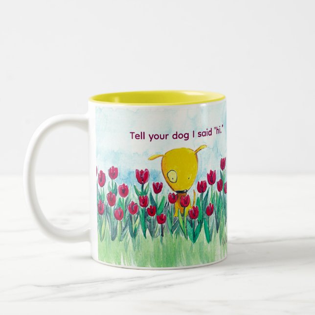 Yelodoggie "Tell your dog I said hi." Coffee Mug (Gauche)