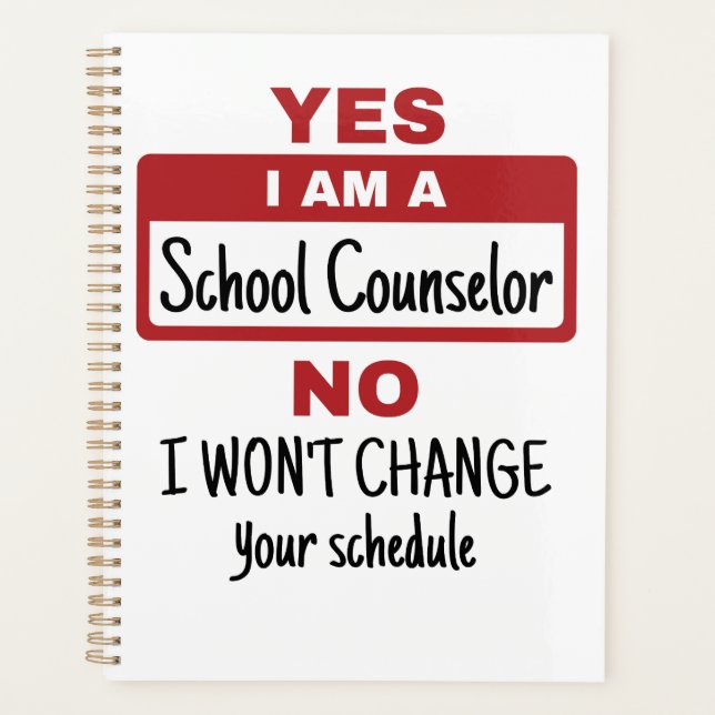 Yes I Am a School Counselor Change Schedule (Devant)