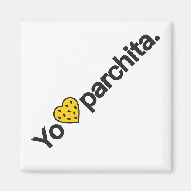 Yo Amo Parchita Magnet (Devant)